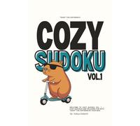 Cozy Sudoku vol.1: Sudoku Puzzles | Help Calm the Mind, Relax, and Enjoy | 6x9 Inches, 110 Pages | 50+ Puzzles | Solutions Included