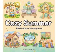 Cozy Summer: Bold & Easy Cozy Summer Coloring Book cute stress relief coloring book