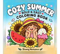 Cozy Summer Coloring Book for Adults: Bold & Easy Designs: Flat Simplified Art, and Wide Open Spaces for Stress Relief and Creative Relaxation