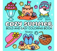 Cozy Summer: Cute Coloring Book for Adults & Teens with Easy and Bold Summer-Inspired Designs.