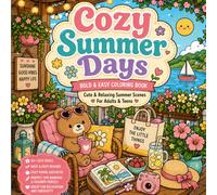 Cozy Summer Days: Bold & Easy Coloring Book for Adults and Teens (Cozy Days)