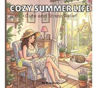 Cozy Summer Life Cute and Stress Relief ,Coloring Book for Adults