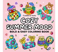 Cozy Summer Mood: Bold and Easy Coloring Book for Adults and Teens featuring Simple Beach Vibes, Tropical Accessories for Relaxation and Stress Relief (Cute & Cozy, Bold & Easy Coloring Books)