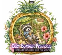 Cozy Summer Paradise Coloring Book: Cute Animals Enjoying Cozy Tropical Worlds Inside Shells, Fruits and Magical Objects - Relaxing Coloring Book for ... Woodland Worlds One Magical Page at a Time)