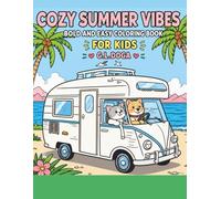COZY SUMMER VIBES: BOLD AND EASY COLORING BOOK FOR KIDS