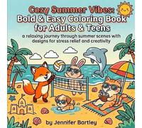 Cozy Summer Vibes:Bold & Easy Coloring Book for Adults & Teens