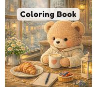 Cozy Teddy Bear Grayscale Coloring Book for Adults: Teddy's Cozy Days Vol. 2