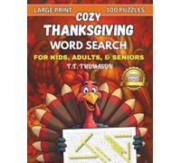 Cozy Thanksgiving Word Search: 100 Puzzles, 2,000 Words for Kids, Adults, & Seniors