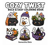 Cozy Twist | Halloween Bold & Easy Coloring Book for Adults and Teens: Spooky Hygge Designs with Cute Ghosts for Stress Relief