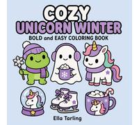 Cozy Unicorn Winter Coloring Book: Comforting Winter Coloring Pages for Calm Creative Breaks and Cozy Days (Cozy Animal Coloring Series)