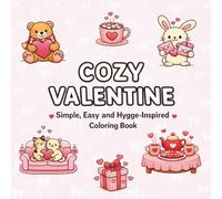 Cozy Valentine: Simple, Easy and Hygge-Inspired Coloring Book