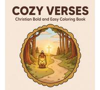 Cozy Verses: Christian Bold and Easy Coloring Book. Cute and Simple Faith-Based Designs for Kids, Teens, and Adults