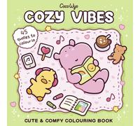 Cozy Vibes: A cozy and comfy colouring book for all ages (Coco Wyo)