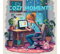 Cozy Vibes: A Coloring Book for Mindfulness & Quiet Moments