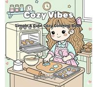 Cozy Vibes - A Cute & Relaxing Coloring Book: Adorable Girls & Animals | Cozy Aesthetic Coloring Book for Teens & Adults