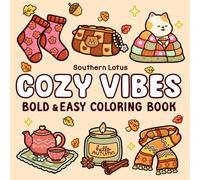 Cozy Vibes: Coloring Book for Adults and Teens Featuring Cozy Items in Cute and Groovy Designs, Simple and Big Drawings for Stress Relief and Relaxation (Bold & Easy Coloring)