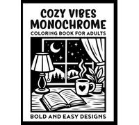 Cozy Vibes monochrome one color coloring book for adults
