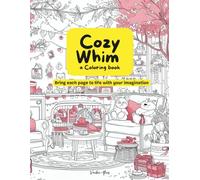 Cozy Whim: Bring each page to life with your imagination