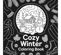 Cozy Winter Coloring Book: Bold & Simple Snowy Scenes for Relaxing Winter Days