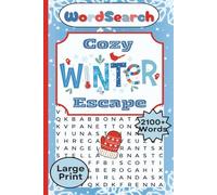 Cozy Winter Escape: Word Search Puzzle Book for Adults: 90 Soothing Puzzles for Calm Winter Days and Fireside Nights
