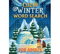 Cozy Winter: Fun Word Search Book for Adults to Relax and Relieve Stress in The Magical Holidays