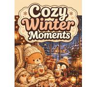 Cozy Winter Moments: Simple Indoor Scenes Inspired by Snowy Days and Warm Winter Life