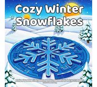 Cozy Winter Snowflakes Coloring Book: Relaxing winter scenes with snowflakes, cozy cabins, peaceful animals, frosty landscapes, warm drinks, snowy ... illustrations for stress-free coloring