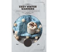 Cozy Winter Warmers: Sweet life with desserts