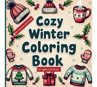 Cozy Winter: "Winter Whimsy: A Cozy Coloring Adventure for Kids"