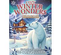 Cozy Winter Wonders: A Cozy Winter Word Search Book for Relaxing Holiday Fun