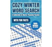 Cozy Winter Word Search: Relaxing Winter Word Searches for Adults | Cozy Themes, Easy-to-Read Puzzles, Full Solutions, Bonus Reflection Journal ... Relaxation and Stress Relief Activity Book