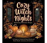 Cozy Witch Nights: Relaxing Autumn Magic: Cozy Witch Nights: Relaxing Autumn Magic