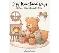 Cozy Woodland Days: 50 Cozy Illustrations to Color