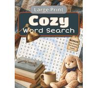 Cozy Word Search Activity Book: 101 Calming Large Print Puzzles For Stress Relief & Screen Free Entertainment | Perfect Care Package Comfort Gift | Special Bonus Included! (Large Print Titles)