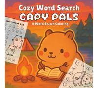 Cozy Word Search Capy Pals: A Cute Word Search Coloring Puzzle Book for Adults, Teens and Kids