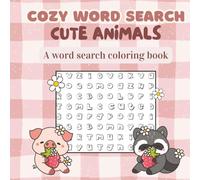 Cozy Word Search: Cute Animals: Easy Word Searches + Cute Coloring Pages for Relaxing Fun