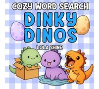 Cozy Word Search Dinky Dinos: A Prehistoric Bold and Easy Thick Letter Word Search Puzzle Great Puzzle Gift (Bold And Fun Colouring Word Searches)
