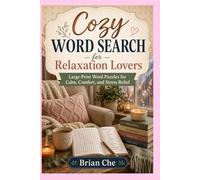 Cozy Word Search for Relaxation Lovers: Large-Print Word Puzzles for Calm, Comfort, and Stress Relief