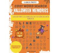 Cozy Word Search: Halloween Memories: A Nostalgic Search & Color Activity Book for Seniors with Dementia