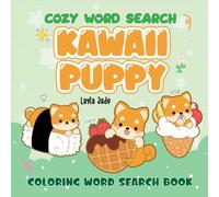 Cozy Word Search Kawaii Puppy: Cute Word Search & Coloring Fun - A Wholesome Food-Themed Puzzle Book for Teens and Adults to Relax and Decompress (My Cozy Puppy Life)