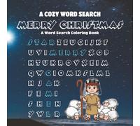 Cozy Word Search Merry Christmas: A Cute Word Search Coloring Puzzle Book for Adults, Teens, and Children