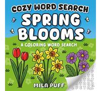 Cozy Word Search Spring Blooms: A Cute Colouring Word Search Puzzles for Adults, Kids & Seniors - Large Print