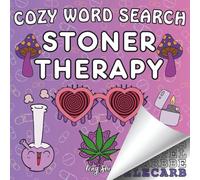 Cozy Word Search Stoner Therapy: A Cute and Relaxing Stoner Moments Coloring Word Search Puzzle Book for Adults. (Color and Word Search)