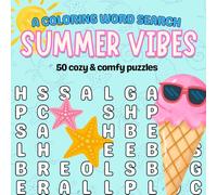 Cozy Word Search - Summer Vibes: Cute & comfy coloring word search puzzle for adults, teens and kids. Relaxation and stress relief
