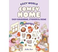 Cozy World Comfy Home: Easy Colouring and Sticker Scene for Teens, Young Adults and Adults