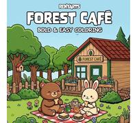 Cozy World: Forest Café Coloring Book: 40 Cute Kawaii Animal Scenes | Cozy Coloring for Adults and Teens | Bold Line Art, Single-Sided Pages (Cozy World | Bold & Easy Coloring)
