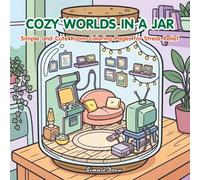 Cozy Worlds in a Jar: Simple and Cute Room Coloring Pages for Stress Relief