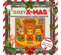 Cozy X - Mas: Mein kreativer Adventskalender mit 24 zauberhaften Ausmalbildern und Bastelvorlagen