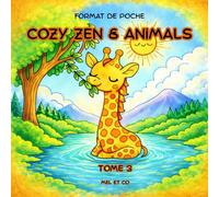Cozy Zen et Animals: Tome 3 (format de poche)