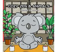 Cozy Zen et Animals: Vol 1 (format de poche)
